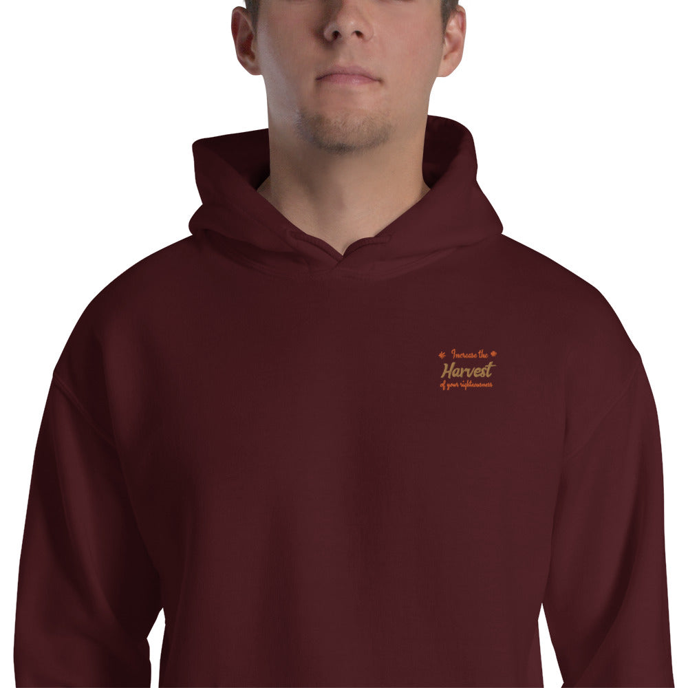 Embroidered Unisex Hoodie: Increase the harvest of your righteousness