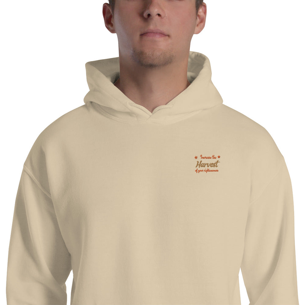 Embroidered Unisex Hoodie: Increase the harvest of your righteousness